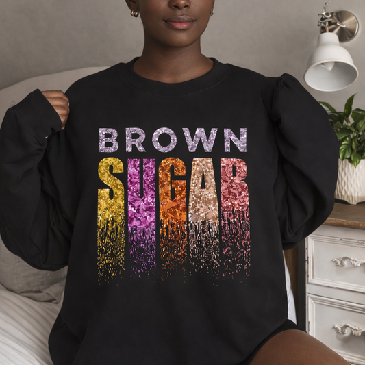 Brown Sugar Empowerment Glitter Crewneck Sweatshirt, Zip Hoodie, Hoodie & T-shirt