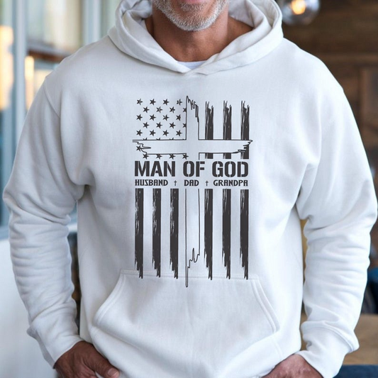 Man Of God Christian Hoodie – Husband, Dad, Grandpa Faith Hoodie, Sweatshirt, Zip Hoodie & T-shirt